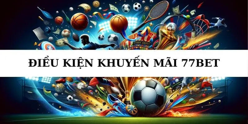 khuyen mai 77bet 3